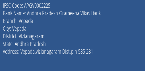 Andhra Pradesh Grameena Vikas Bank Vepada Branch Vizianagaram IFSC Code APGV0002225
