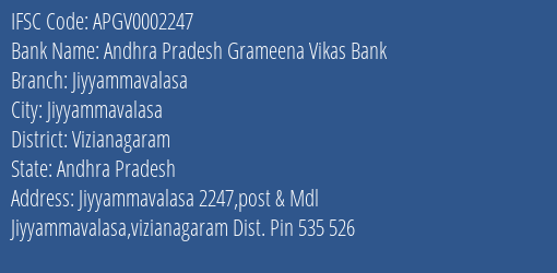 Andhra Pradesh Grameena Vikas Bank Jiyyammavalasa Branch, Branch Code 002247 & IFSC Code Apgv0002247