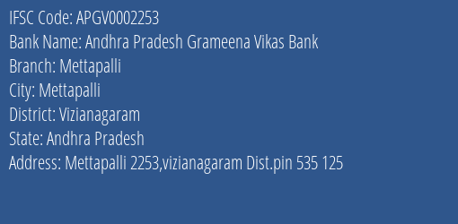 Andhra Pradesh Grameena Vikas Bank Mettapalli Branch Vizianagaram IFSC Code APGV0002253