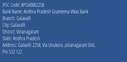 Andhra Pradesh Grameena Vikas Bank Galavalli Branch Vizianagaram IFSC Code APGV0002258