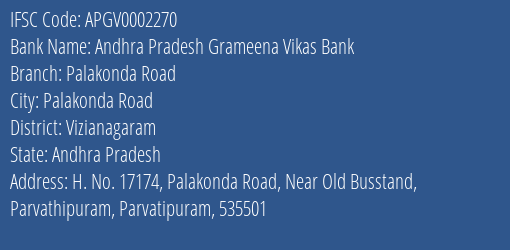 Andhra Pradesh Grameena Vikas Bank Palakonda Road Branch Vizianagaram IFSC Code APGV0002270