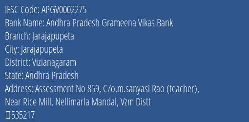 Andhra Pradesh Grameena Vikas Bank Jarajapupeta Branch Vizianagaram IFSC Code APGV0002275