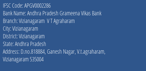 Andhra Pradesh Grameena Vikas Bank Vizianagaram V T Agraharam Branch, Branch Code 002286 & IFSC Code Apgv0002286