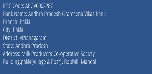 Andhra Pradesh Grameena Vikas Bank Pakki Branch Vizianagaram IFSC Code APGV0002287