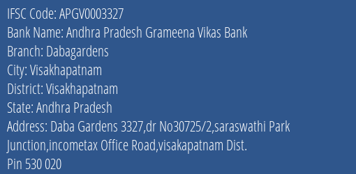 Andhra Pradesh Grameena Vikas Bank Dabagardens Branch Visakhapatnam IFSC Code APGV0003327