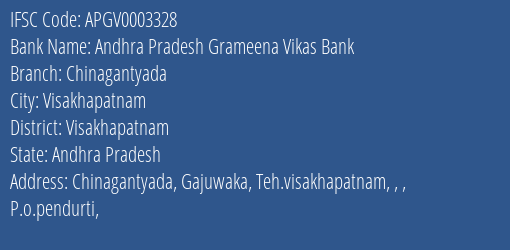 Andhra Pradesh Grameena Vikas Bank Chinagantyada Branch, Branch Code 003328 & IFSC Code Apgv0003328
