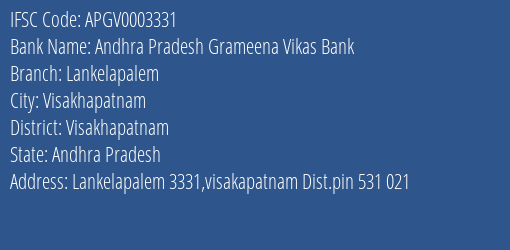 Andhra Pradesh Grameena Vikas Bank Lankelapalem Branch Visakhapatnam IFSC Code APGV0003331