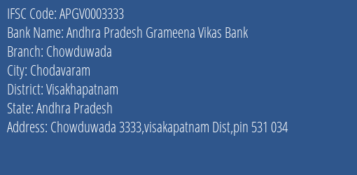 Andhra Pradesh Grameena Vikas Bank Chowduwada Branch, Branch Code 003333 & IFSC Code Apgv0003333