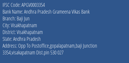 Andhra Pradesh Grameena Vikas Bank Baji Jun Branch Visakhapatnam IFSC Code APGV0003354