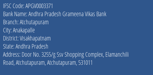 Andhra Pradesh Grameena Vikas Bank Atchutapuram Branch Visakhapatnam IFSC Code APGV0003371
