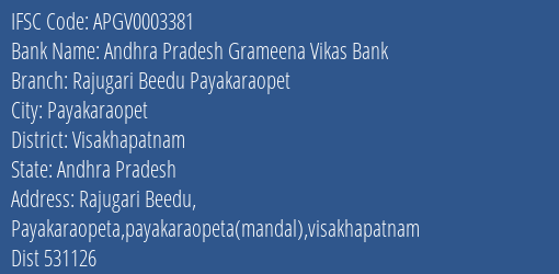 Andhra Pradesh Grameena Vikas Bank Rajugari Beedu Payakaraopet Branch Visakhapatnam IFSC Code APGV0003381