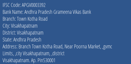 Andhra Pradesh Grameena Vikas Bank Town Kotha Road Branch Visakhapatnam IFSC Code APGV0003392