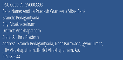 Andhra Pradesh Grameena Vikas Bank Pedagantyada Branch Visakhapatnam IFSC Code APGV0003393