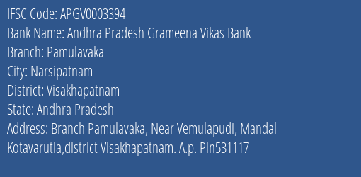 Andhra Pradesh Grameena Vikas Bank Pamulavaka Branch, Branch Code 003394 & IFSC Code Apgv0003394