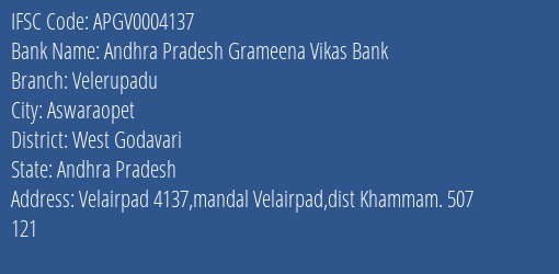 Andhra Pradesh Grameena Vikas Bank Velerupadu Branch, Branch Code 004137 & IFSC Code APGV0004137