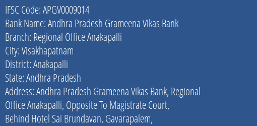 Andhra Pradesh Grameena Vikas Bank Regional Office Anakapalli Branch Anakapalli IFSC Code APGV0009014