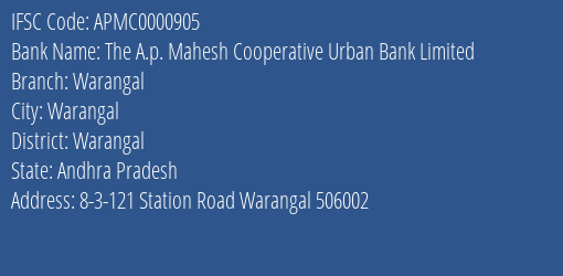 The A.p. Mahesh Cooperative Urban Bank Limited Warangal Branch, Branch Code 000905 & IFSC Code APMC0000905