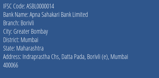 Apna Sahakari Bank Limited Borivli Branch, Branch Code 000014 & IFSC Code ASBL0000014