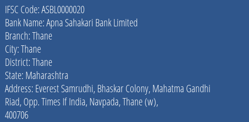 Apna Sahakari Bank Limited Thane Branch, Branch Code 000020 & IFSC Code ASBL0000020