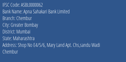 Apna Sahakari Bank Limited Chembur Branch, Branch Code 000062 & IFSC Code ASBL0000062