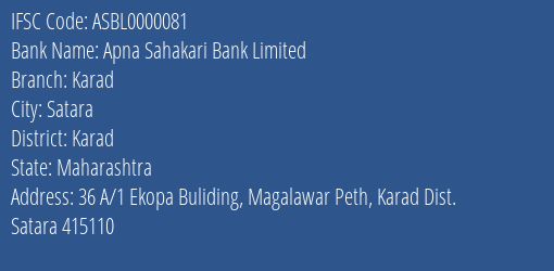 Apna Sahakari Bank Limited Karad Branch, Branch Code 000081 & IFSC Code ASBL0000081