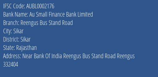 Au Small Finance Bank Limited Reengus Bus Stand Road Branch IFSC Code