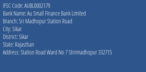 Au Small Finance Bank Limited Sri Madhopur Station Road Branch IFSC Code