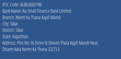 Au Small Finance Bank Limited Neem Ka Thana Kapil Mandi Branch IFSC Code