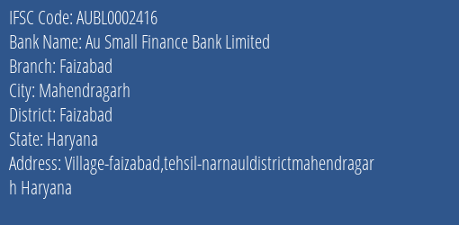Au Small Finance Bank Faizabad Branch Faizabad IFSC Code AUBL0002416