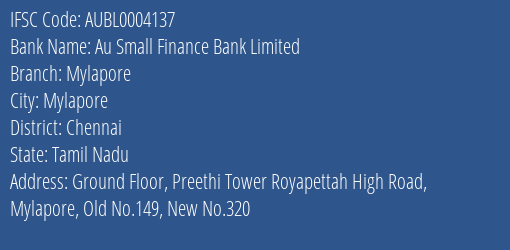 Au Small Finance Bank Mylapore Branch Chennai IFSC Code AUBL0004137