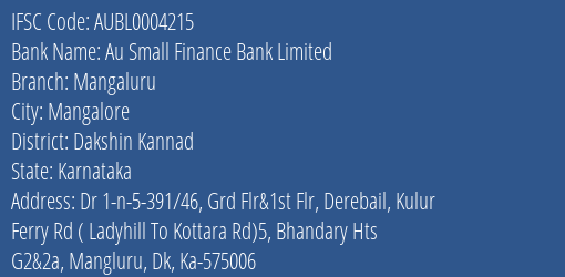 Au Small Finance Bank Limited Mangaluru Branch, Branch Code 004215 & IFSC Code AUBL0004215