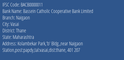 Bassein Catholic Cooperative Bank Limited Naigaon Branch, Branch Code 000011 & IFSC Code BACB0000011