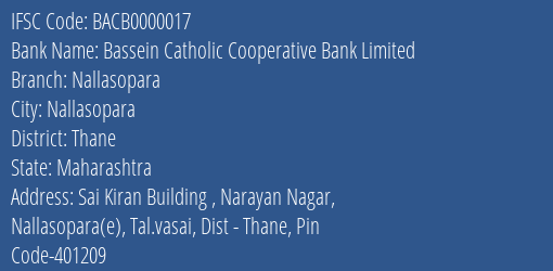 Bassein Catholic Cooperative Bank Limited Nallasopara Branch, Branch Code 000017 & IFSC Code BACB0000017