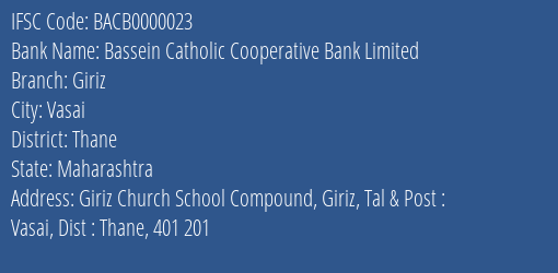 Bassein Catholic Cooperative Bank Limited Giriz Branch, Branch Code 000023 & IFSC Code BACB0000023
