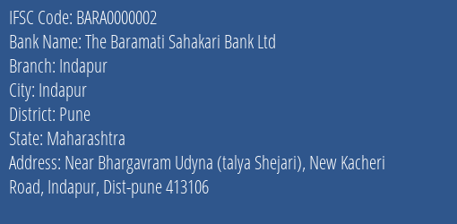 The Baramati Sahakari Bank Ltd Indapur Branch, Branch Code 000002 & IFSC Code BARA0000002