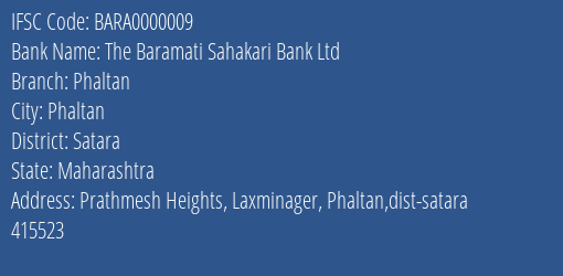 The Baramati Sahakari Bank Ltd Phaltan Branch, Branch Code 000009 & IFSC Code BARA0000009