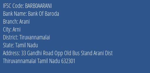 Bank Of Baroda Arani Branch, Branch Code AARANI & IFSC Code BARB0AARANI