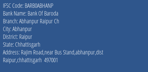 Bank Of Baroda Abhanpur Raipur Ch Branch, Branch Code ABHANP & IFSC Code BARB0ABHANP