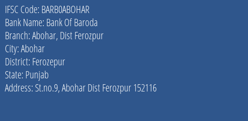 Bank Of Baroda Abohar Dist Ferozpur Branch, Branch Code ABOHAR & IFSC Code BARB0ABOHAR