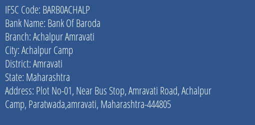 Bank Of Baroda Achalpur Amravati Branch, Branch Code ACHALP & IFSC Code BARB0ACHALP
