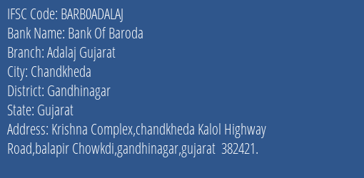 Bank Of Baroda Adalaj Gujarat Branch, Branch Code ADALAJ & IFSC Code BARB0ADALAJ