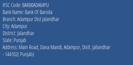 Bank Of Baroda Adampur Dist Jalandhar Branch, Branch Code ADAMPU & IFSC Code BARB0ADAMPU