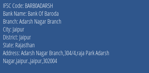 Bank Of Baroda Adarsh Nagar Branch Branch, Branch Code ADARSH & IFSC Code BARB0ADARSH
