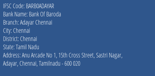 Bank Of Baroda Adayar Chennai Branch, Branch Code ADAYAR & IFSC Code BARB0ADAYAR