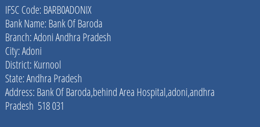 Bank Of Baroda Adoni Andhra Pradesh Branch, Branch Code ADONIX & IFSC Code BARB0ADONIX