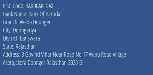Bank Of Baroda Akeda Doonger Branch, Branch Code AKEDAX & IFSC Code BARB0AKEDAX