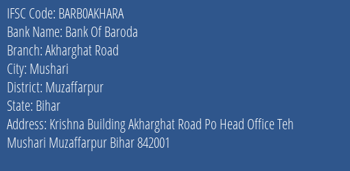Bank Of Baroda Akharghat Road Branch, Branch Code AKHARA & IFSC Code BARB0AKHARA