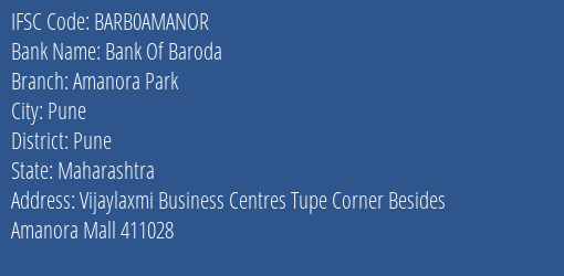 Bank Of Baroda Amanora Park Branch Pune IFSC Code BARB0AMANOR