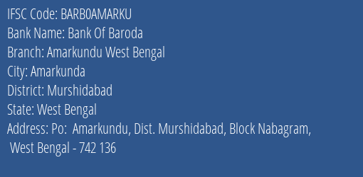 Bank Of Baroda Amarkundu West Bengal Branch, Branch Code AMARKU & IFSC Code BARB0AMARKU