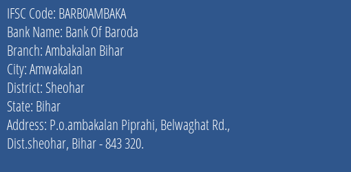 Bank Of Baroda Ambakalan Bihar Branch, Branch Code AMBAKA & IFSC Code BARB0AMBAKA